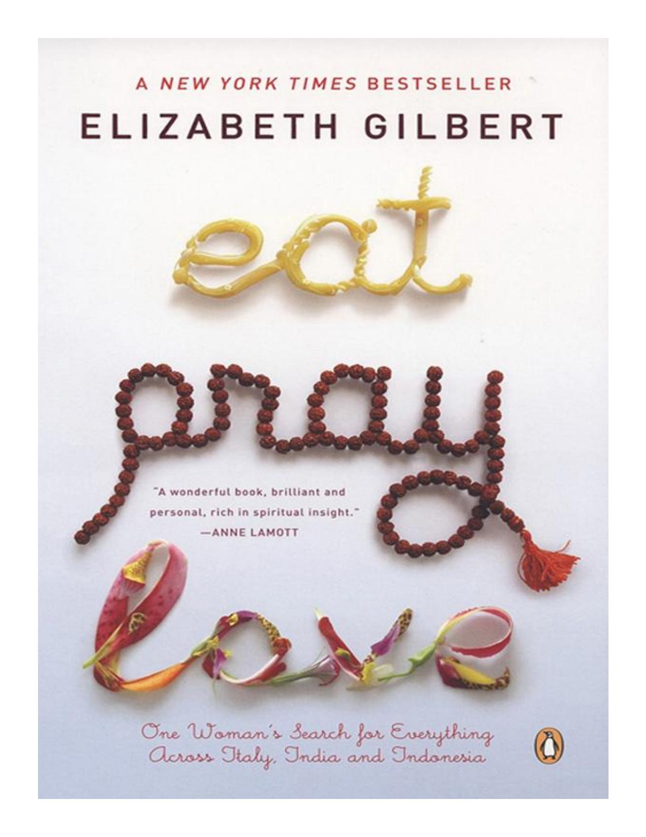 Eat, Pray, Love