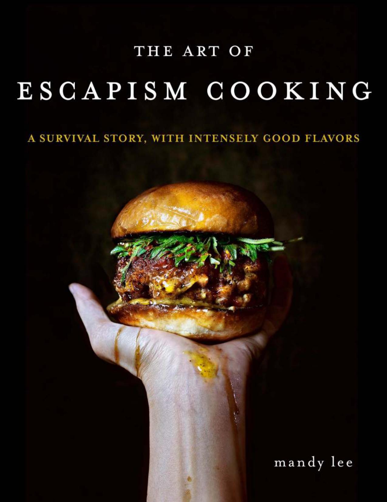 The Art of Escapism Cooking