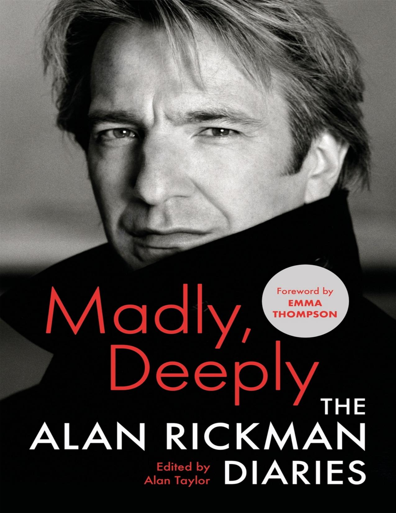 Madly Deeply By Alan Rickman Free PDF EPUB Madly Deeply By Alan Rickman Free PDF EPUB