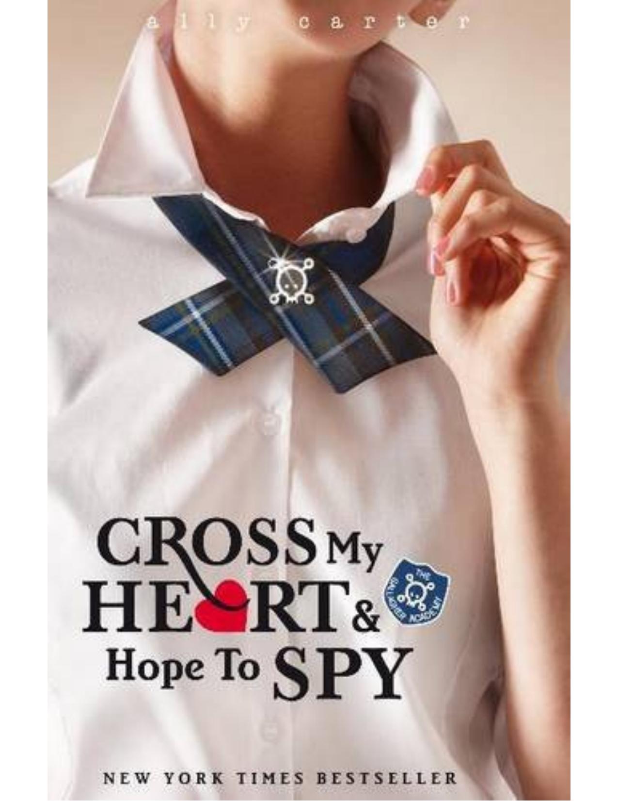 Cross My Heart and Hope to Spy