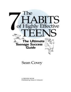 The 7 Habits of Highly Effective Teens