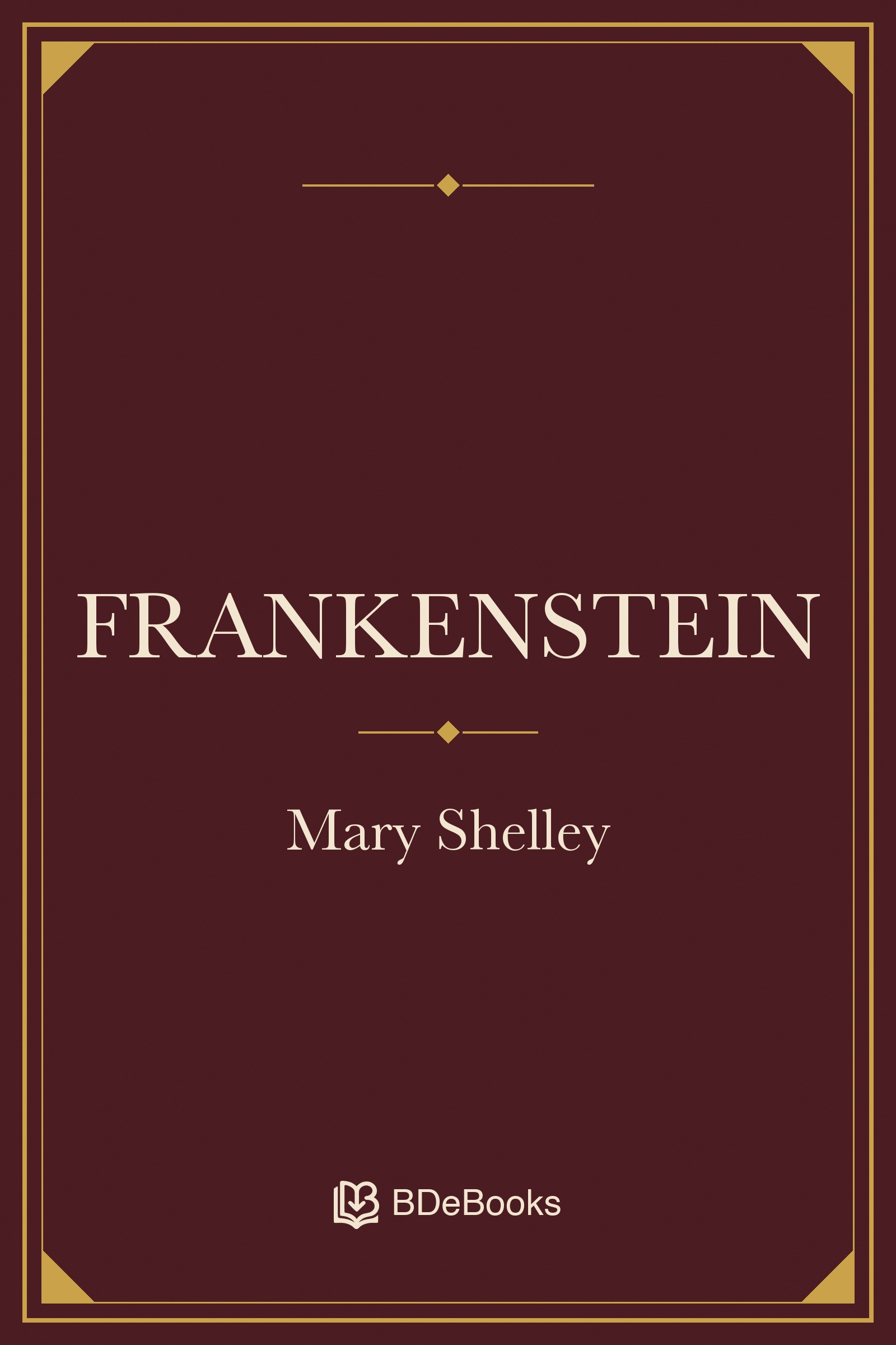 Frankenstein. Original BDeBooks cover.
