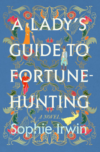 A Lady's Guide to Fortune-Hunting
