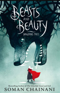 Beasts and Beauty: Dangerous Tales