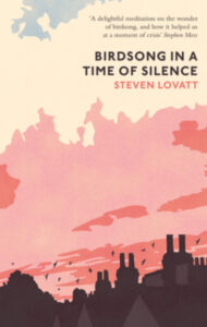 Birdsong in a Time of Silence