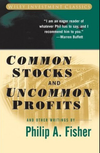 Common Stocks and Uncommon Profits and Other Writings