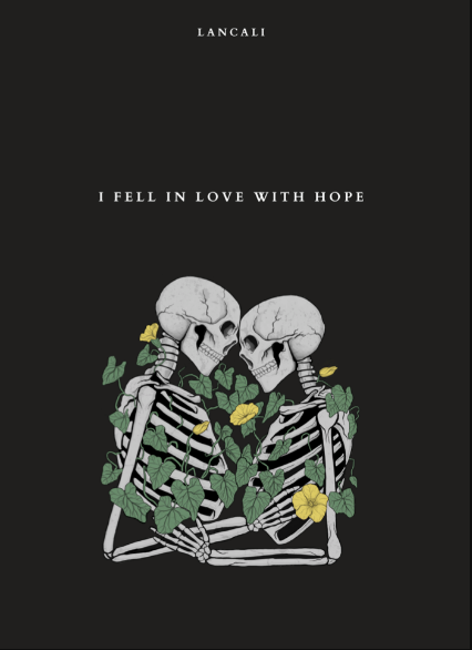 I Fell in Love with Hope