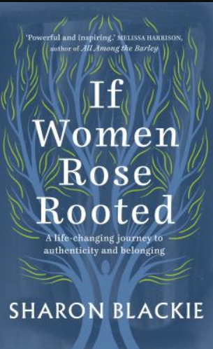 If Women Rose Rooted