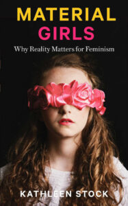 Material Girls: Why Reality Matters for Feminism