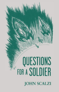 Questions for a Soldier