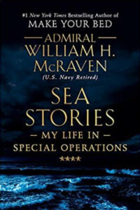 Sea Stories: My Life in Special Operations