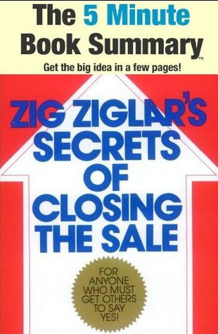 Secrets of Closing the Sale by Zig Ziglar