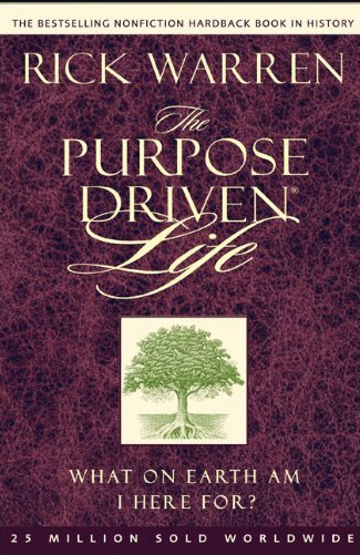 The Purpose Driven Life