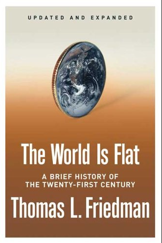 The World Is Flat: A Brief History of the Twenty-first Century