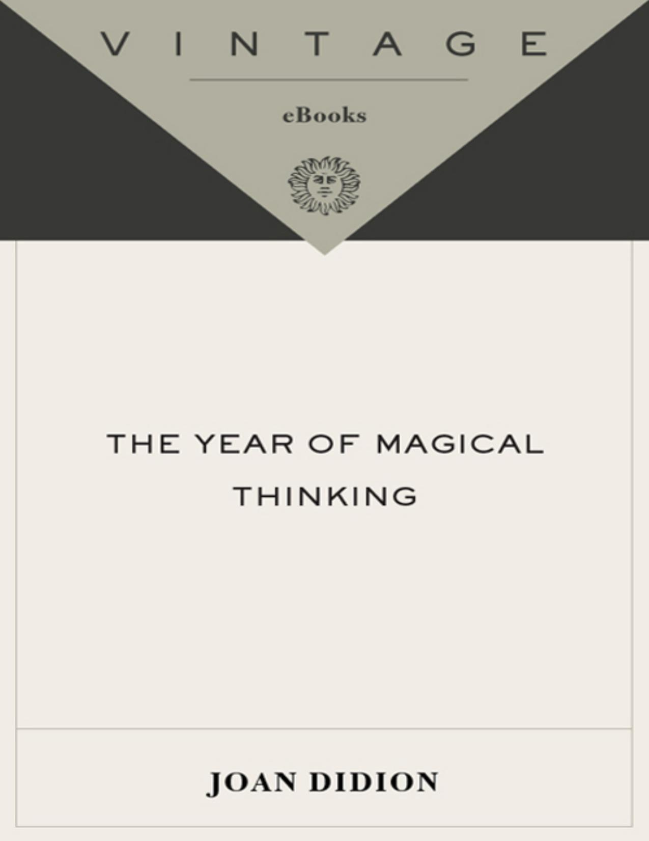 The Year of Magical Thinking