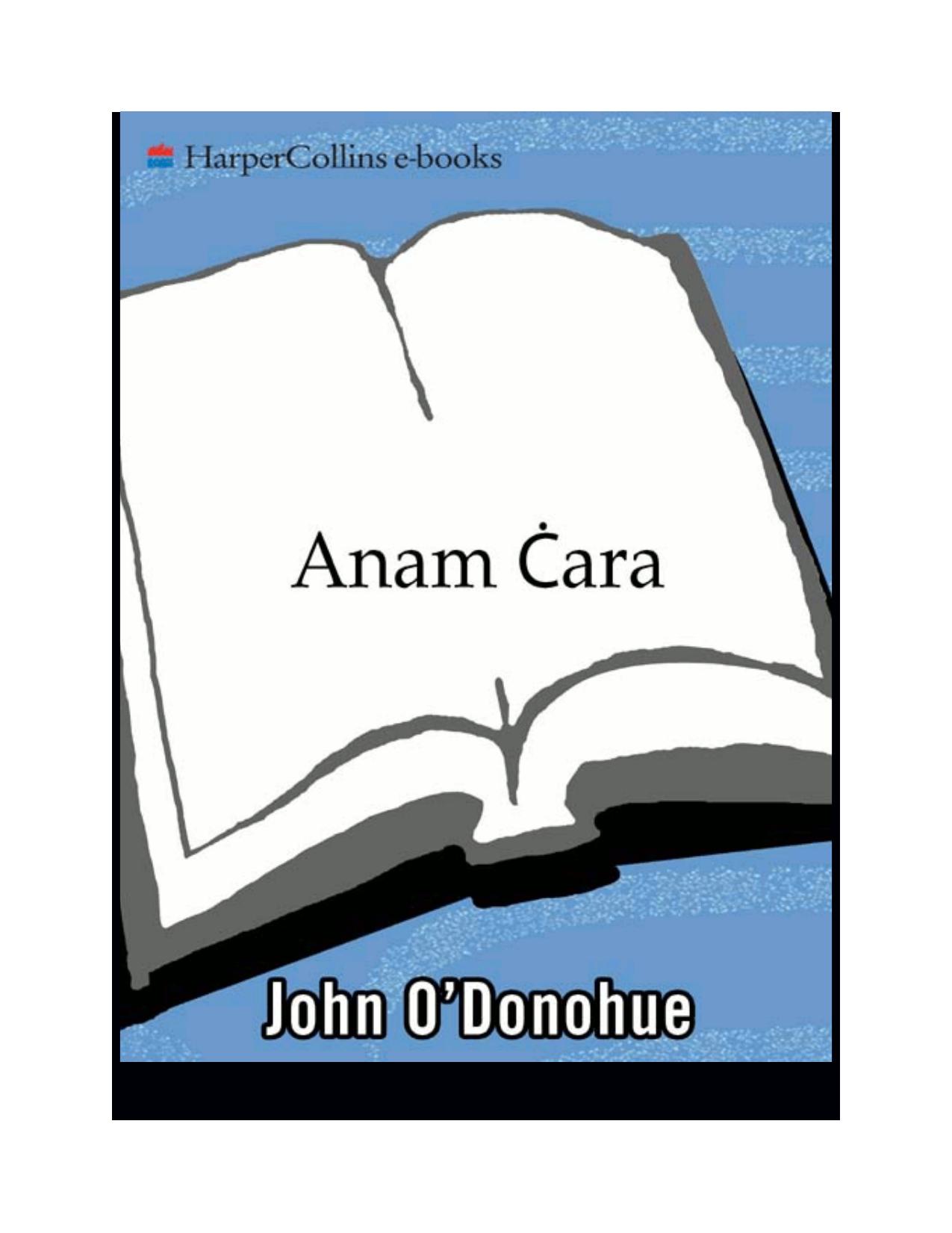 Anam Cara: A Book Of Celtic Wisdom