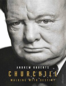 Churchill: Walking with Destiny