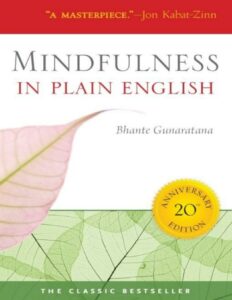 Mindfulness in Plain English