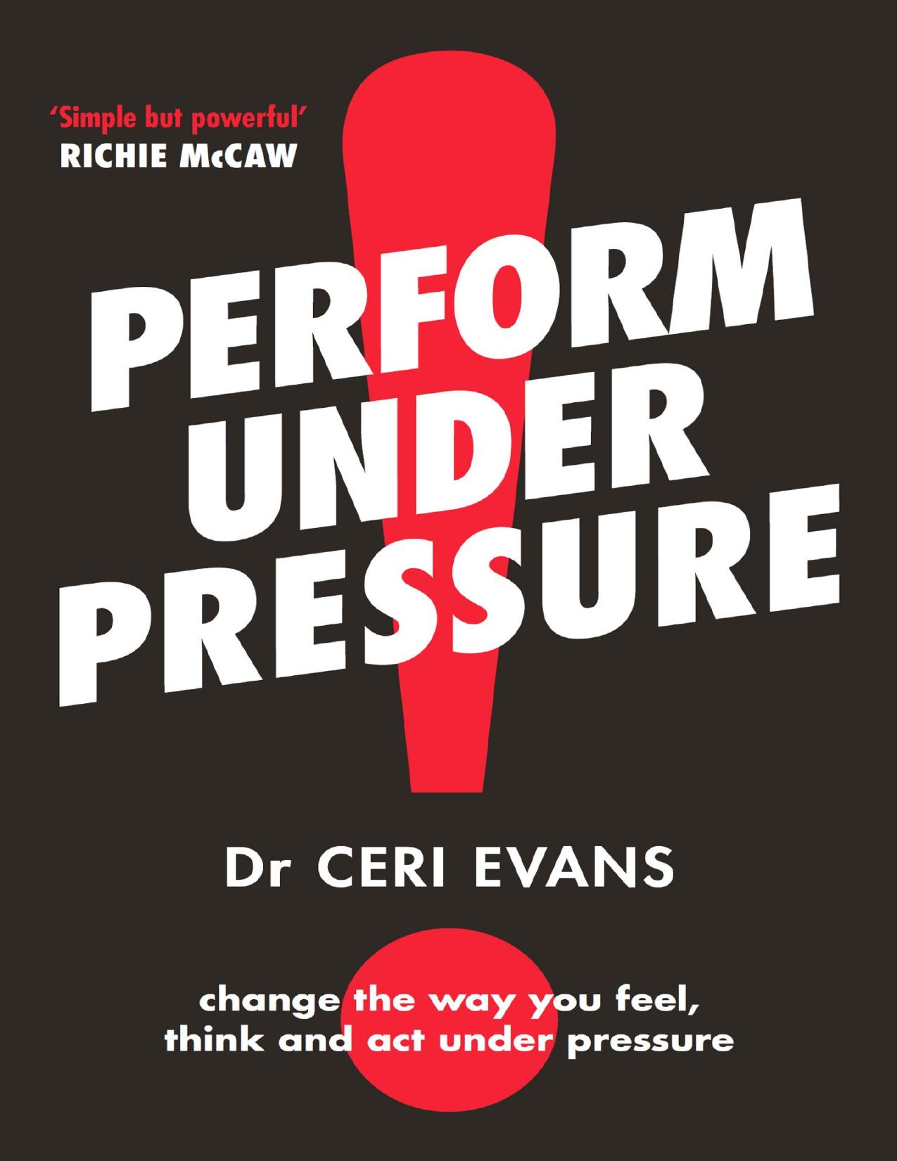 Perform Under Pressure