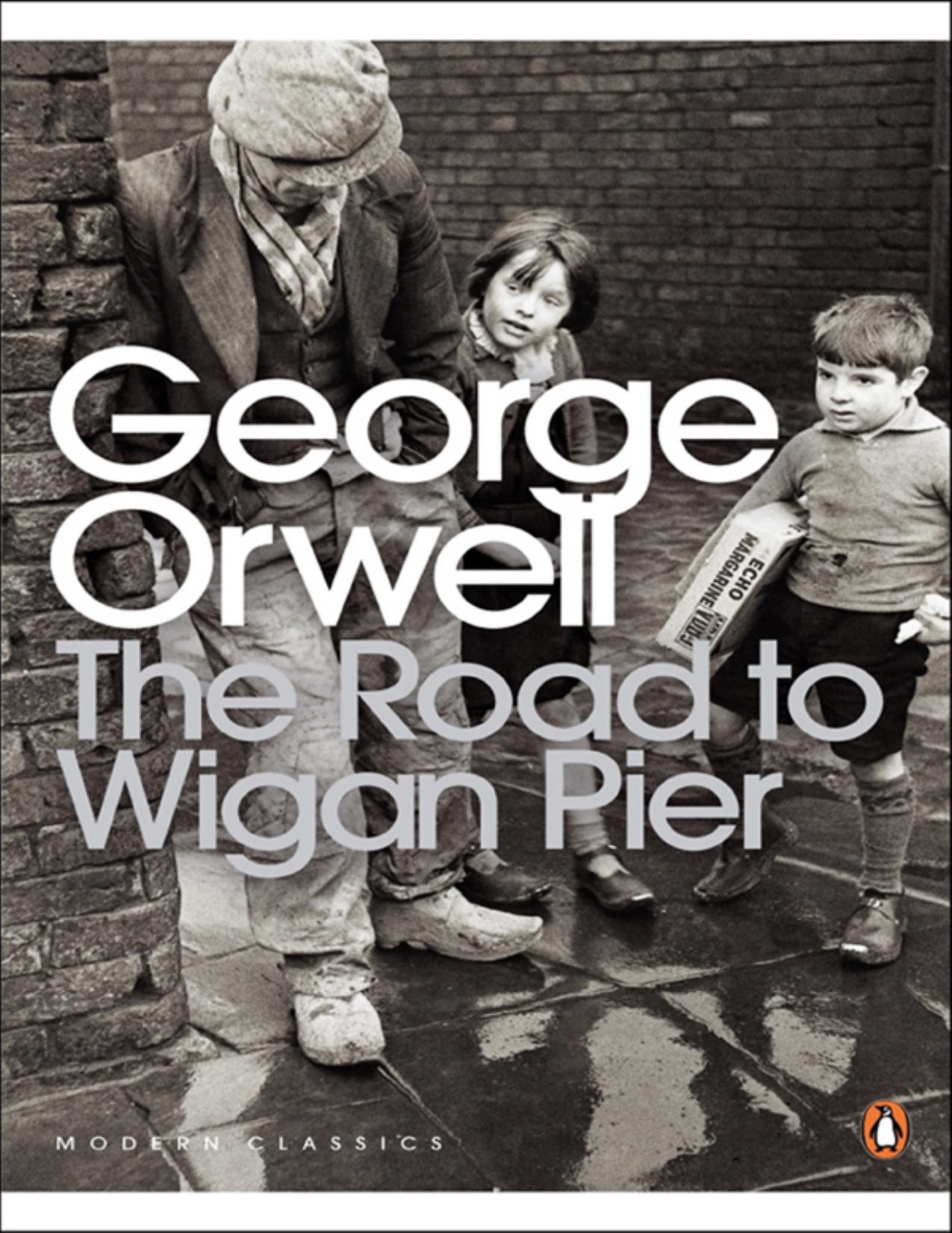 The Road to Wigan Pier