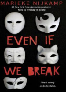 Even If We Break