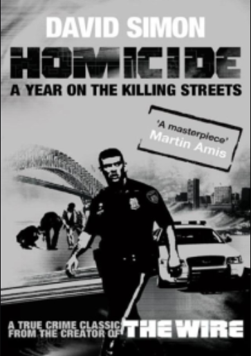 Homicide: A Year on the Killing Streets