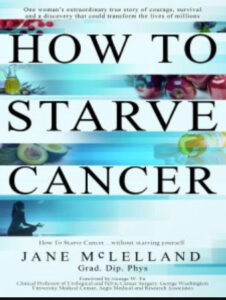 How to Starve Cancer