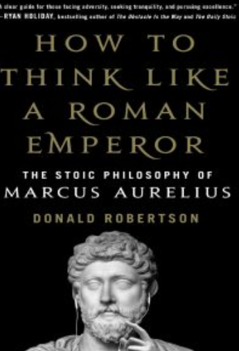 How to Think Like a Roman Emperor