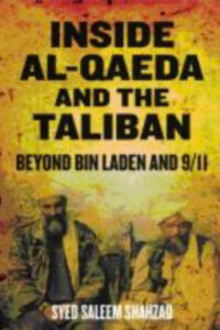 Inside Al-Qaeda and the Taliban: Beyond Bin Laden and 9/11