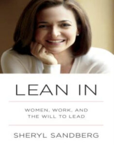 Lean In: Women, Work, and the Will to Lead