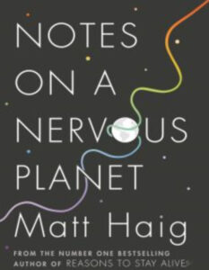 Notes on a Nervous Planet