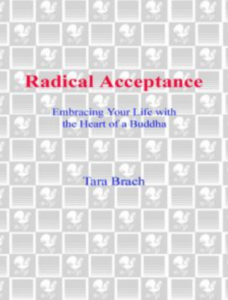 Radical Acceptance