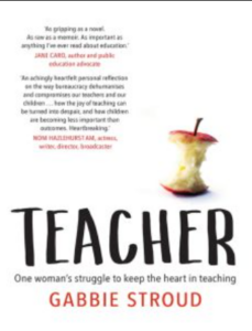 Teacher: One woman's struggle to keep the heart in teaching