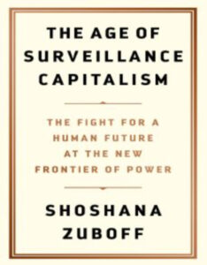 The Age of Surveillance Capitalism