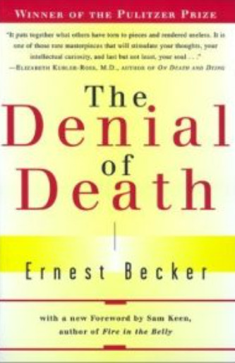 The Denial of Death