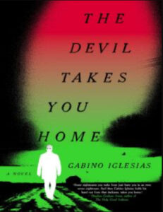 The Devil Takes You Home