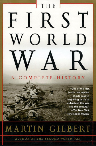 The First World War: A Complete History