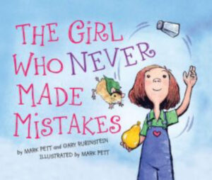 The Girl Who Never Made Mistakes: A Growth Mindset Book for Kids to Promote Self Esteem