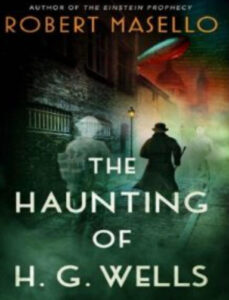 The Haunting of H. G. Wells