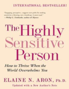 The Highly Sensitive Person