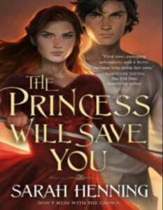 The Princess Will Save You