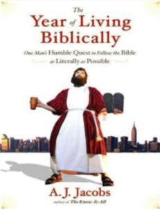 The Year of Living Biblically