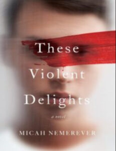 These Violent Delights