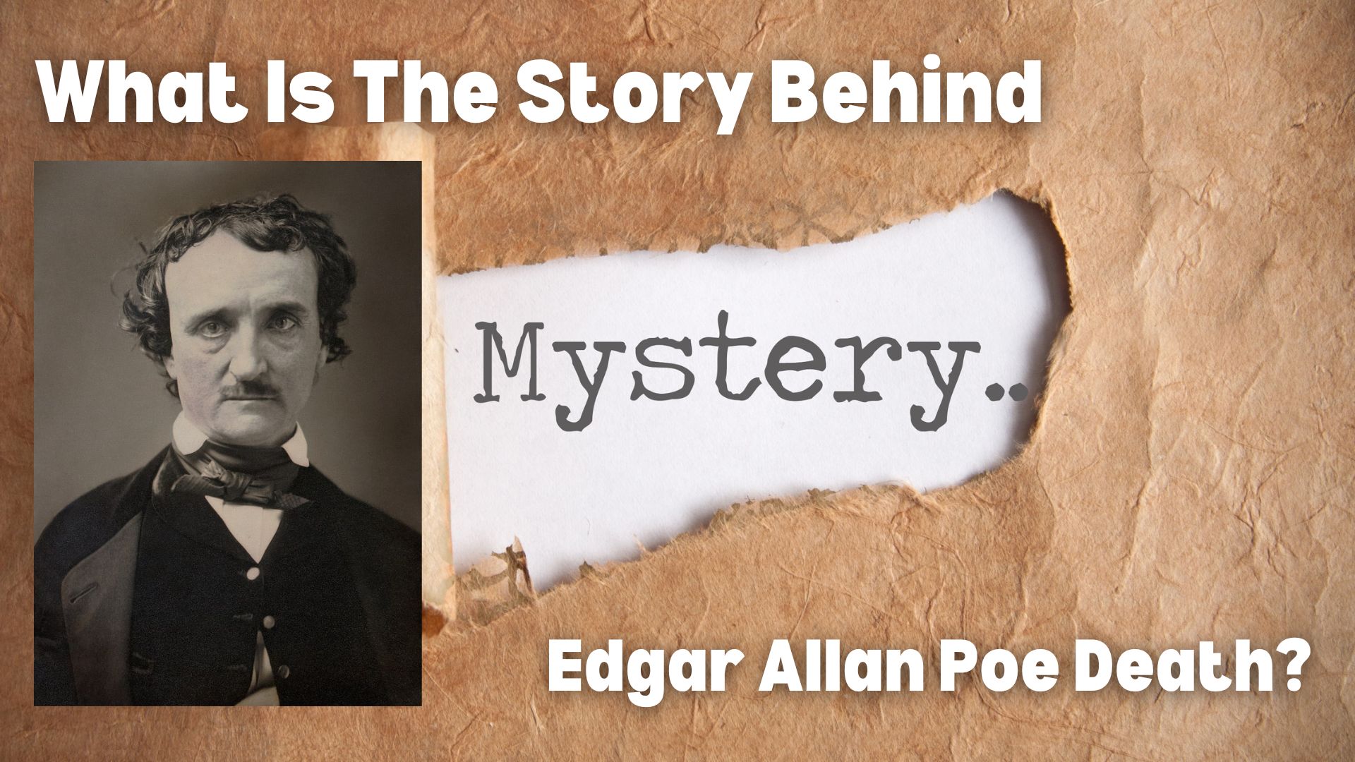 What Is The Story Behind Edgar Allan Poe Death