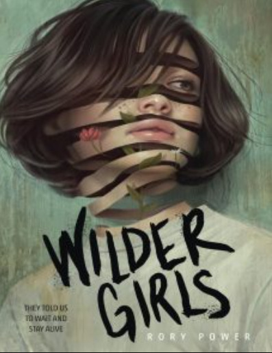 Wilder Girls By Rory Power