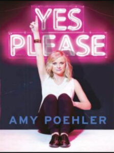 Yes Please by Amy Poehler