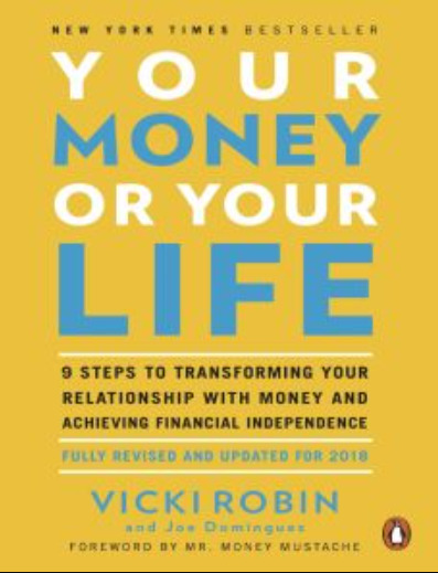 Your Money or Your Life By Vicki Robin