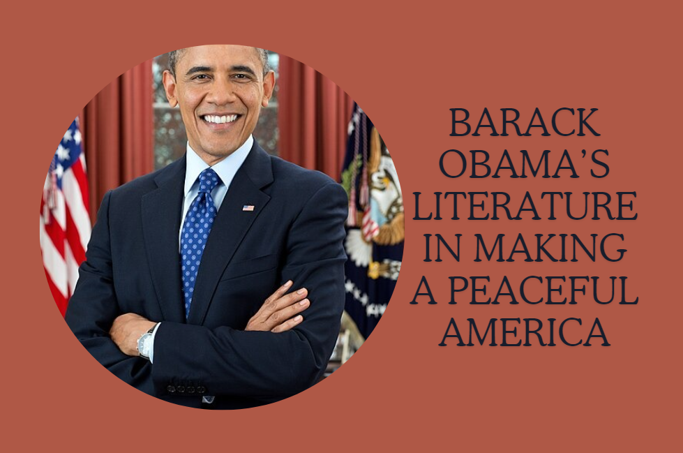 Barack Obama’s Literature In Making A Peaceful America