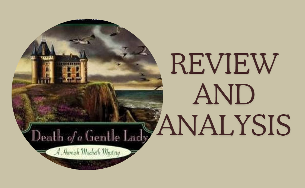 Death of a Gentle Lady By M.C Beaton Book Review And Analysis