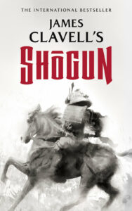 Shogun by James Clavell